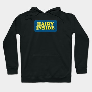 Hairy inside Hoodie